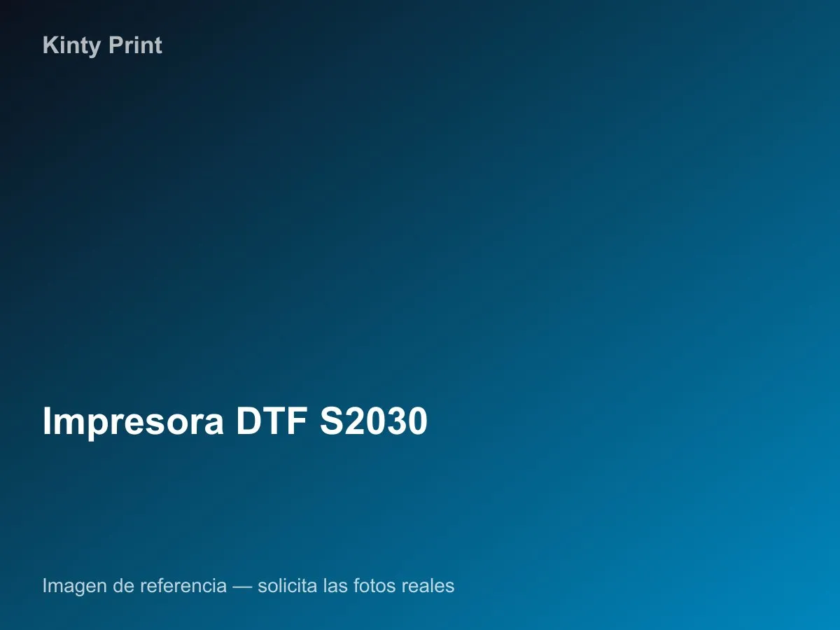 Impresora DTF S2030 — imagen de referencia
